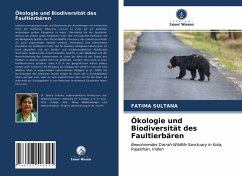 Ökologie und Biodiversität des Faultierbären - Sultana, Fatima