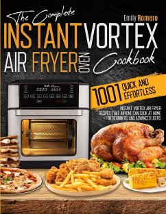 Instant Vortex Air Fryer Oven Cookbook 1001 - Romero, Emily