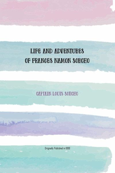 Life and Adventures of Frances Namon Sorcho Life and Adventures of Frances Namon Sorcho