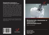 Biomateria¿y stosowane w implantach stomatologicznych