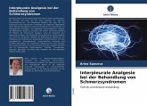 Interpleurale Analgesie bei der Behandlung von Schmerzsyndromen