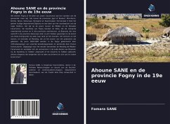 Ahoune SANE en de provincie Fogny in de 19e eeuw - Sane, Famara