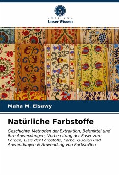 Natürliche Farbstoffe - Elsawy, Maha M.