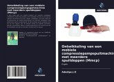 Ontwikkeling van een mobiele compressiepompspuitmachine met meerdere spuitdoppen (Mmcp)