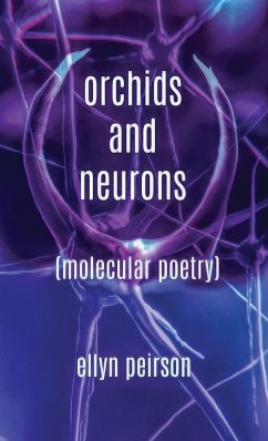 Orchids And Neurons - Peirson, Ellyn