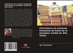 Chercheurs en sciences humaines de Komi de la première moitié du XXe siècle - Zherebtsov, Igor