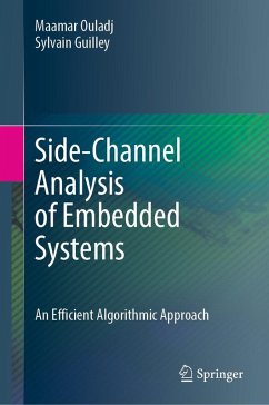 Side-Channel Analysis of Embedded Systems (eBook, PDF) - Ouladj, Maamar; Guilley, Sylvain