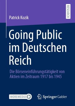 Going Public im Deutschen Reich (eBook, PDF) - Kozik, Patrick