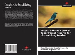 Potential of the Cerro El Tabor Forest Reserve for birdwatching tourism - Carreño Saavedra, Daniel Eduardo; Duque Osorio, Robinson