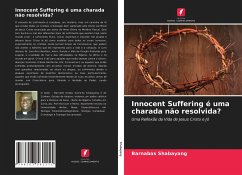 Innocent Suffering é uma charada não resolvida? - Shabayang, Barnabas