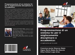 Programmazione di un sistema tic per il miglioramento disciplinare e accademico: - Riascos Mejía, Francisco Javier; de Riascos, Digna María Mejía; Lugo Arias, Elkyn Rafael