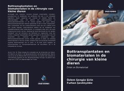 Bottransplantaten en biomaterialen in de chirurgie van kleine dieren - ¿Engöz ¿Irin, Özlem; ¿Avkl¿Y¿Ld¿Z, Furkan