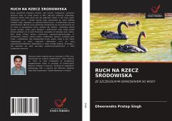 RUCH NA RZECZ ¿RODOWISKA - Singh, Dheerendra Pratap