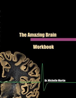 The Amazing Brain Workbook - Martin, Michelle
