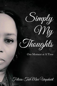 Simply My Thoughts - Urquhart, Felicia