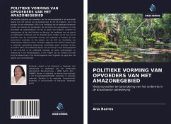 POLITIEKE VORMING VAN OPVOEDERS VAN HET AMAZONEGEBIED - Barros, Ana