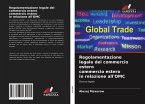 Regolamentazione legale del commercio estero commercio estero in relazione all'OMC