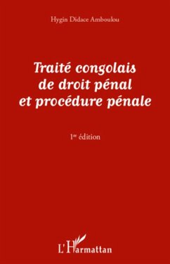 Traité congolais de droit pénal et de procédure pénale - Amboulou, Hygin Didace