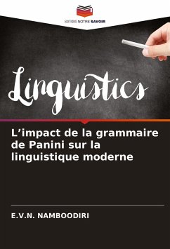 L¿impact de la grammaire de Panini sur la linguistique moderne - Namboodiri, E.V.N.