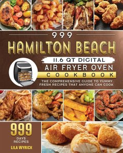 999 Hamilton Beach 11.6 QT Digital Air Fryer Oven Cookbook - Wyrick, Lila