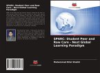 SPARC: Student Peer and Raw Care - Next Global Learning Paradigm