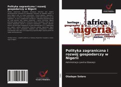 Polityka zagraniczna i rozwój gospodarczy w Nigerii - Solaru, Oladapo