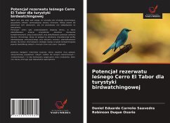 Potencja¿ rezerwatu le¿nego Cerro El Tabor dla turystyki birdwatchingowej - Carreño Saavedra, Daniel Eduardo; Duque Osorio, Robinson
