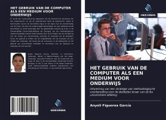 HET GEBRUIK VAN DE COMPUTER ALS EEN MEDIUM VOOR ONDERWIJS - García, Anyeli Figueroa