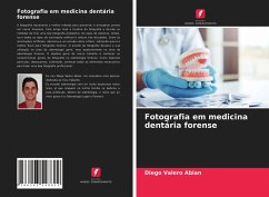 Fotografia em medicina dentária forense - Valero Abian, Diego