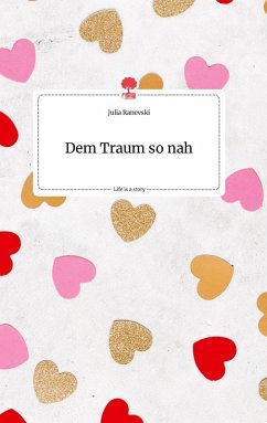 Cover Dem Traum so nah. Life is a Story - story.one