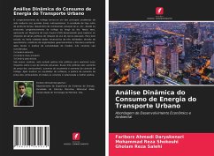 Análise Dinâmica do Consumo de Energia do Transporte Urbano - Ahmadi Daryakenari, Fariborz; Shokouhi, Mohammad Reza; Salehi, Gholam Reza