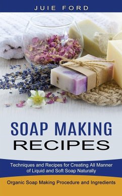 Soap Making Recipes - Ford, Julie