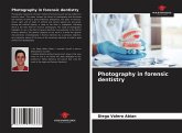 Photography in forensic dentistry