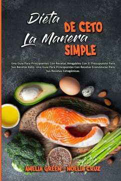 Dieta De Ceto La Manera Simple - Green, Amelia; Cruz, Noelia