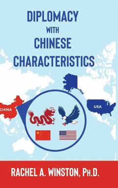 Diplomacy with Chinese Characteristics - Winston, Rachel A.