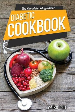 The Complete 5-Ingredient Diabetic Cookbook - Mikenis
