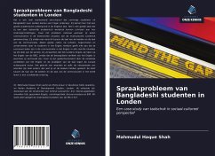Spraakprobleem van Bangladeshi studenten in Londen - Shah, Mahmudul Haque