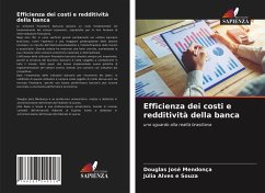 Efficienza dei costi e redditività della banca - Mendonça, Douglas José; Souza, Júlia Alves E