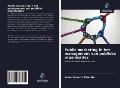 Public marketing in het management van publieke organisaties - Mbembo, Armel Severin