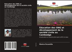 Éducation des ONG et développement de la société civile au Cambodge - Escamilla, Monica