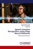 Speech Emotion Recognition using Deep Neural Networks