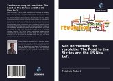 Van hervorming tot revolutie: The Road to the Sixties and the US New Left
