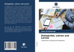 Dialogizität, Lehren und Lernen Dialogizität, Lehren und Lernen