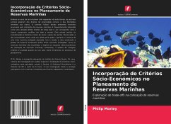 Incorporação de Critérios Sócio-Económicos no Planeamento de Reservas Marinhas - Morley, Philip