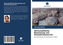 Wirtschaftliche Bewertung von Umweltressourcen - Mahat, Tek Jung