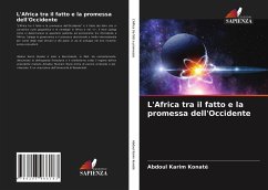 L'Africa tra il fatto e la promessa dell'Occidente - Konaté, Abdoul Karim