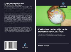 Katholiek onderwijs in de Nederlandse Caraïben - George, Milton