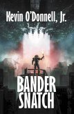 Bander Snatch (eBook, ePUB)