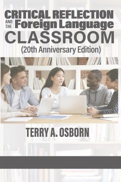 Critical Reflection and the Foreign Language Classroom (eBook, PDF) - Osborn, Terry