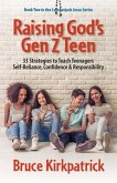 Raising God's Gen Z Teen (eBook, ePUB)